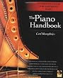 The Piano Handbook: A Complete Guide for Mastering Piano