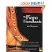 The Piano Handbook: A Complete Guide for Mastering Piano