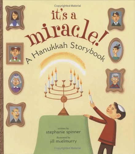 It s a Miracle!: A Hanukkah Storybook