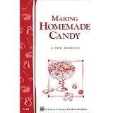 Making Homemade Candy: Storey Country Wisdom Bulletin A-111