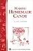 Making Homemade Candy: Storey Country Wisdom Bulletin A-111