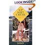 Up Shit Creek: A Collection of Horrifyingly True Wilderness Toilet Misadventures