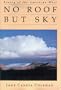 No Roof but Sky: Poetry of the American West