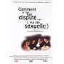 Comment je me suis disput� (ma vie sexuelle)