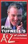 Phil Tufnell's a to Z of Cricket