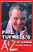 Phil Tufnell's A to Z of Cricket: The Ultimate Cricket Gossip Book