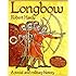 Longbow: A Social and Military History