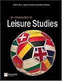An Introduction to Leisure Studies
