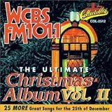 WCBS-FM 101.1 - The Ultimate Christmas Album, Vol. 2