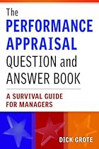 The Performance Appraisal Question and Answer Book: A Survival Guide for Managers