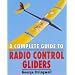 A Complete Guide to Radio Control Gliders