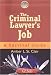 Books : The Criminal Lawyer's Job: A Survival Guide