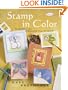 Stamp in Color: Techniques for Enhancing Your Artwork (Pastimes)