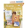 Stamp in Color: Techniques for Enhancing Your Artwork (Pastimes)
