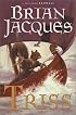 Triss (Redwall, Book 15)