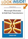 Mesoscopic Electronics in Solid State Nanostructures