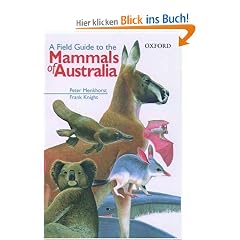 A Field Guide to the Mammals of Australia