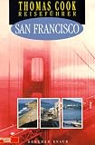 Thomas Cook Reisef�hrer, San Francisco - Nigel Tisdall
