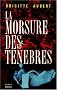 Morsure des tenebres (la)