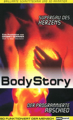 Body Story 3: Supergau des Herzens/Der programmierte Abschied