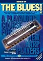 Bones of the Blues: How to Play Blues Tunes and Improvise in 4 Keys on a C Harmonica without Bending Notes (with CD)