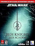 Star Wars Jedi Knight: Jedi Academy (Primas Official Strategy Guide)