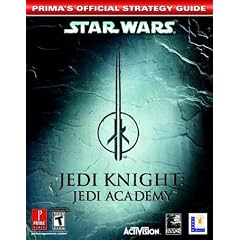 Star Wars Jedi Knight: Jedi Academy: Prima's Official Strategy Guide (Prima's Official Strategy Guides)