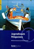 Jugendtraum Peloponnes. Leserbuch Nr. 1: Mit dem Caravan durch Griechenland - Marianne Schm�ller
