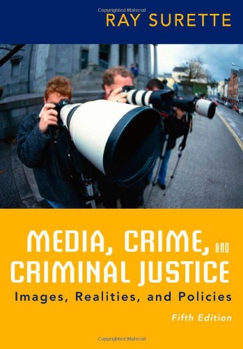 Media, Crime, and Criminal Justice