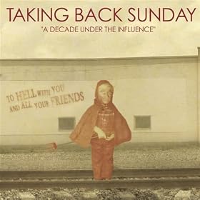 A Decade Under The Influence (Mike Sapone Demo) (Single Version)