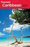 Frommer's Caribbean 2011 (Frommer's Complete Guides)
