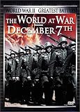 The World at War - December 7th