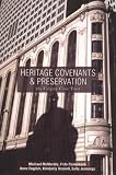 Heritage Covenants & Preservation: The Calgary Civic Trust