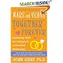 Mars and Venus Together Forever: Relationship Skills for Lasting Love