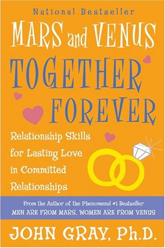 Mars and Venus Together Forever: Relationship Skills for Lasting Love under General in The Books Store