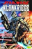 Star Wars, Sonderband 16; Klonkriege 1; Die Verteidigung von Kamino und weitere Storys
