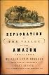Exploration of the Valley of the Amazon