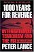 1000 Years for Revenge: International Terrorism and the FBI--the Untold Story