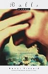 Balls: A Novel