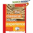 The Classical Music Experience With 2 Audio CDs by Julius Jacobson II