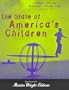 STATE OF AMER CHILDREN (State of America's Children Yearbook: A Report from the Children's Defense Fund)