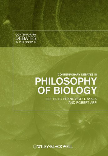 Contemporary Debates in Philosophy of Biology, ed. Francisco J. Ayala and Robert Arp