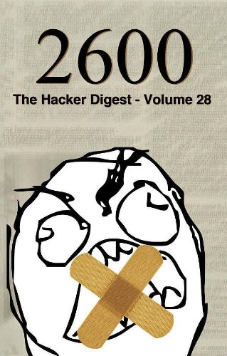 2600: The Hacker Digest - Volume 28
