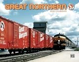 Great Northern Railway 2012 Calendar (Classic Rail Images)