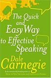 The Quick and Easy Way to Effective Speaking