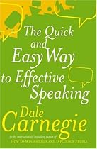 The Quick and Easy Way to Effective Speaking