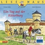LESEMAUS, Band 96: Ein Tag auf der Ritterburg: �berarbeitete Neuausgabe title=