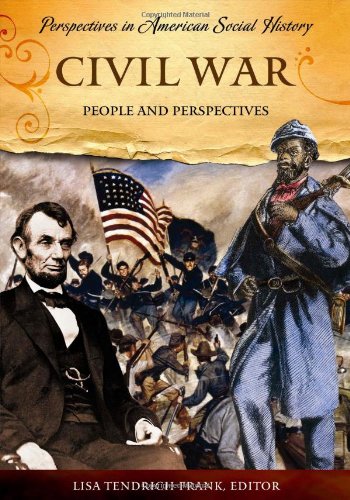 Civil War: People and Perspectives (Perspectives in American Social History)