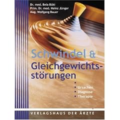 Schwindel & Gleichgewichtsst�rungen: Ursachen - Diagnose - Therapie