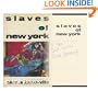 Slaves of New York